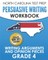 North Carolina Test Prep Persuasive Writing Workbook Grade 4