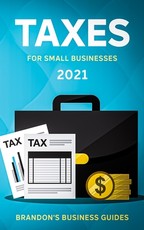 Taxes For Small Businesses 2021