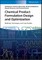 Chemical Product Formulation Design and Optimization