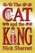 Sharratt, N: Cat and the King