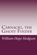 Carnacki, the Ghost Finder