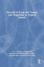 Diversity of Fungi and Fungus-Like Organisms in Tropical Forests
