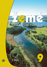 Žemė 9. Geografijos vadovėlis 9 kl., I d.