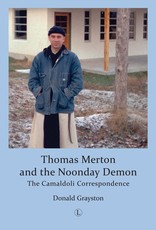 Thomas Merton and the Noonday Demon