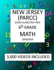 6th Grade NEW JERSEY PARCC, 2019 MATH, Test Prep