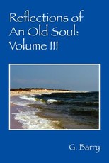Reflections of An Old Soul