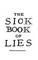 The Sick Book of Lies