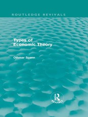 Spann, O: Types of Economic Theory
