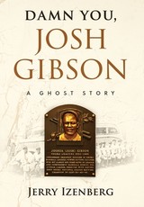 Damn You, Josh Gibson