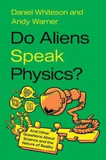 Do Aliens Speak Physics?