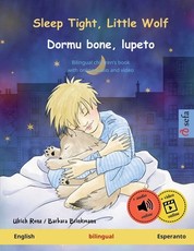 Sleep Tight, Little Wolf - Dormu bone, lupeto (English - Esperanto)