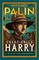Palin, M: Great-Uncle Harry