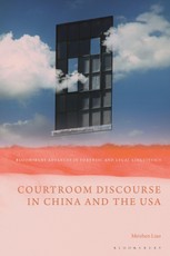Courtroom Discourse in China and the USA