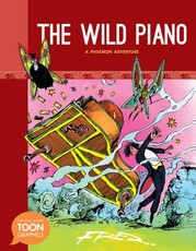 The Wild Piano: A Philemon Adventure