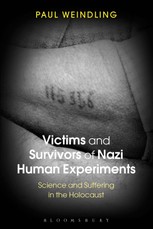 Victims and Survivors of Nazi Human Experiments