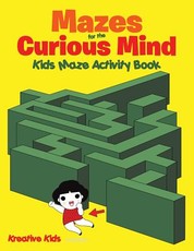Mazes for the Curious Mind