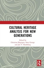 Advanced Imaging for Examining, Monitoring and Analysing Cultural Heritage Artefacts