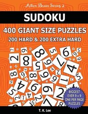 Sudoku 400 Giant Size Puzzles, 200 Hard and 200 Extra Hard, To Keep Your Brain Active For Hours