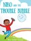Niko and The Trouble Bubble
