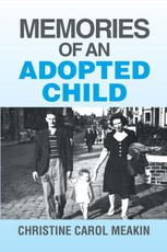 Meakin, C: Memories of an Adopted Child