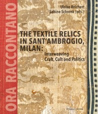 The Textile Relics in Sant'Ambrogio, Milan: