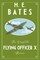 The Complete Flying Officer X Stories