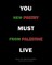 You Must Live