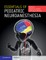 Essentials of Pediatric Neuroanesthesia