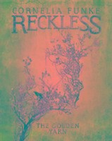 Reckless III: The Golden Yarn