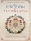 The Kingdom of Yugoslavia