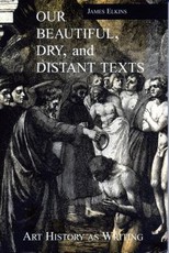 Our Beautiful, Dry, and Distant Texts