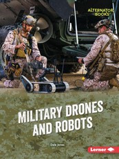 Military Drones and Robots