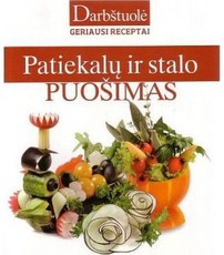 Patiekalų ir stalo puošimas