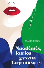 Nuodėmės, kurios gyvena tarp mūsų Nuodėmės, kurios gyvena tarp mūsų
