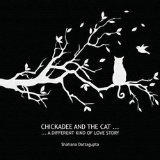 Chickadee and the Cat