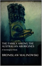 The Family among the Australian Aborigines
