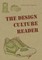 The Design Culture Reader