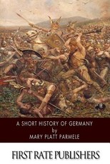 A Short History of Germany