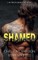 Shamed (Ruthless Rebels MC Book One)