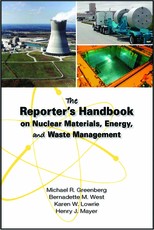 The Reporter's Handbook on Nuclear Materials, Energy & Waste Management
