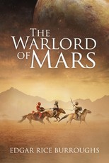 The Warlord of Mars (Annotated)