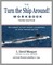 The Turn the Ship Around! Workbook