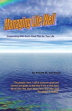 Managing Life Well