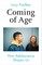 Foulkes, L: Coming of Age