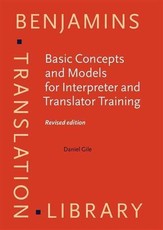 Basic Concepts and Models for Interpreter and Translator Training