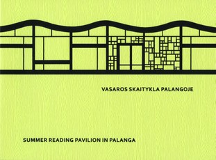 Vasaros skaitykla Palangoje. Summer Reading Pavilion in Palanga