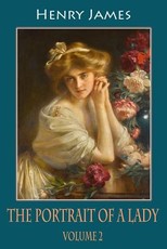 The Portrait of a Lady, Volume 2