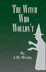 The Witch Who Wouldn't