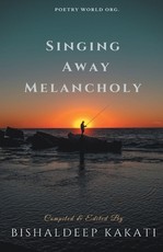 Singing Away Melancholy