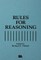 Rules for Reasoning